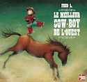 Meilleur cow-boy de l'Ouest (Le)